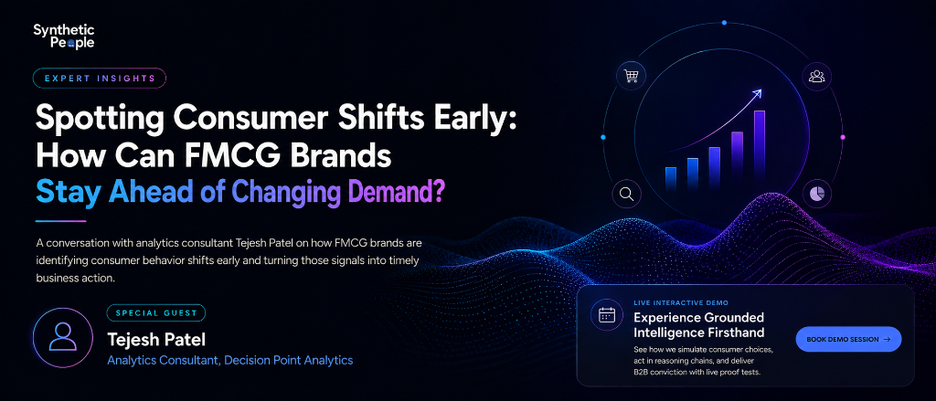 Spotting Consumer Shifts Early: How Can FMCG Brands Stay Ahead of Changing Demand?
